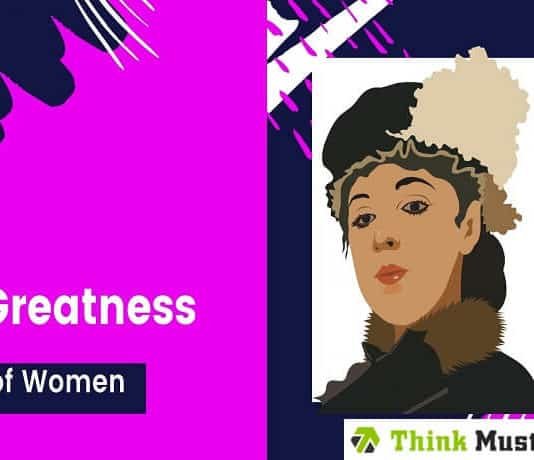 Greatness of Women | Why We Needs to Appreciate